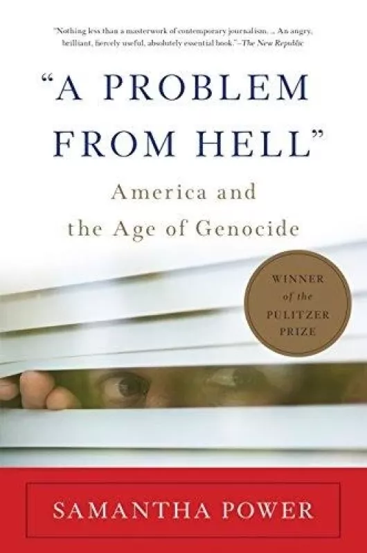 A Problem from Hell : America and the Age of Genocide - Samantha Power, knyga