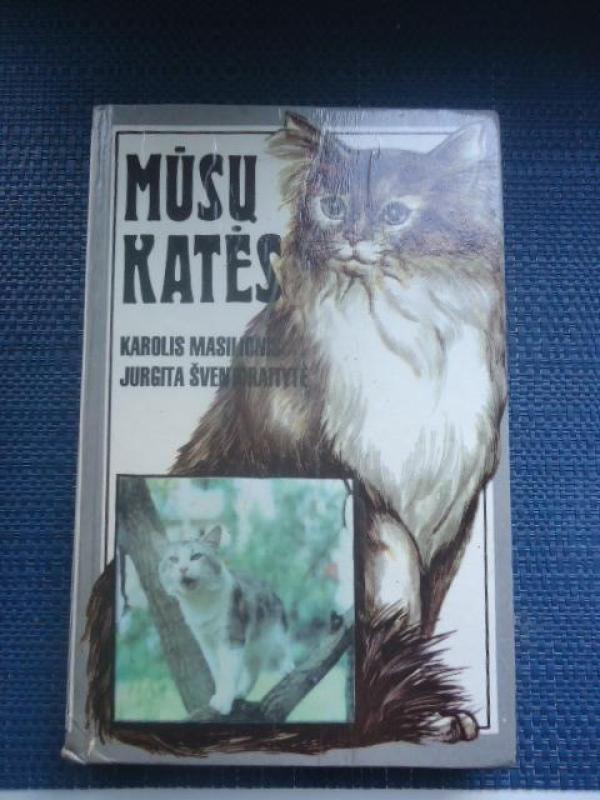 Mūsų katės - K. Masiulionis, J.  Šventoraitytė, knyga 2