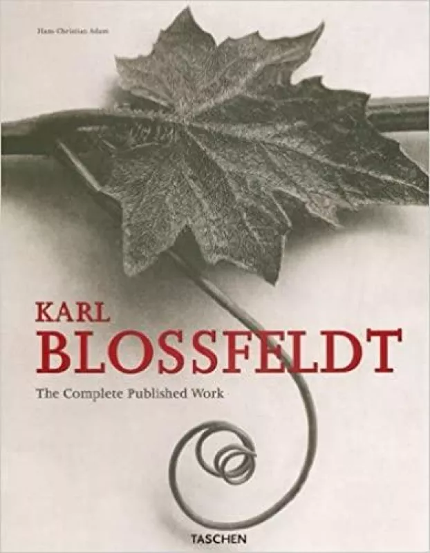 Karl Blossfeldt: The Complete Published Work - Hans-Christian Adam, knyga