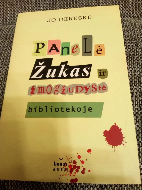 PANELĖ ŽUKAS IR ŽMOGŽUDYSTĖ BIBLIOTEKOJE - Jo Dereske, knyga 4