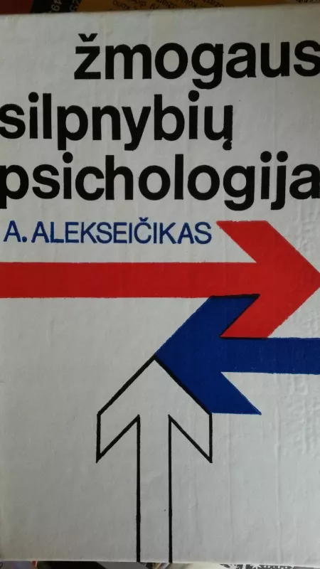 aleksecikas zmogaus silpnybiu psichologija - Autorių Kolektyvas, knyga