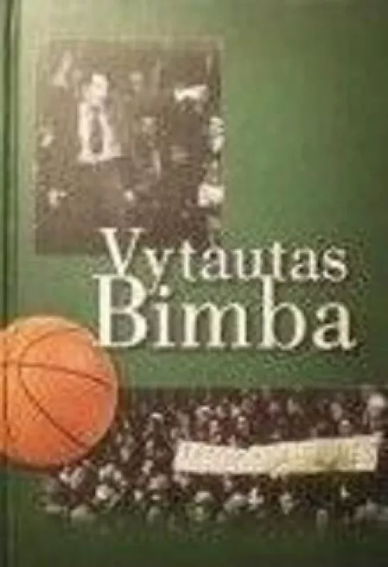 Vytautas Bimba - R. Naužemys, S.  Paukštys, J.  Vabuolas, knyga 2