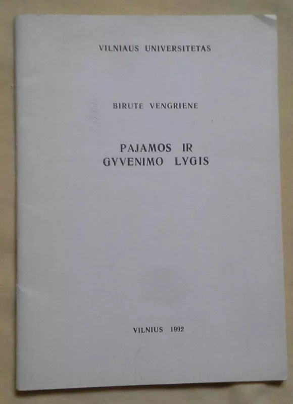 Pajamos ir gyvenimo lygis - Birutė Vengrienė, knyga 2