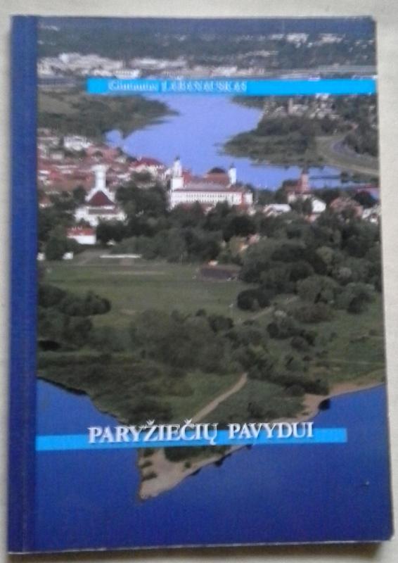 Paryžiečių pavydui - Gintautas Labanauskas, knyga 3