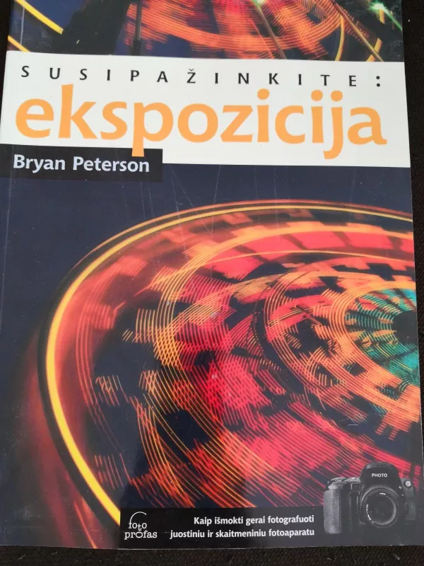 Susipažinkite: ekspozicija - Peterson Bryan, knyga