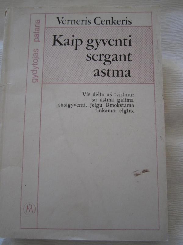 Kaip gyventi sergant astma - Verneris Cenkeris, knyga 2