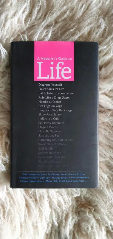A Hedonist Guide to Life - Autorių Kolektyvas, knyga 3