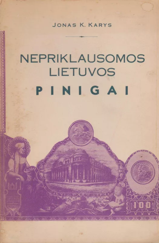 Nepriklausomos Lietuvos pinigai - Jonas Kareckas (Karys), knyga