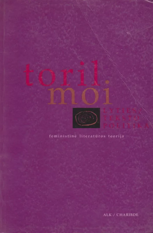 Lyties teksto politika - Toril Moi, knyga