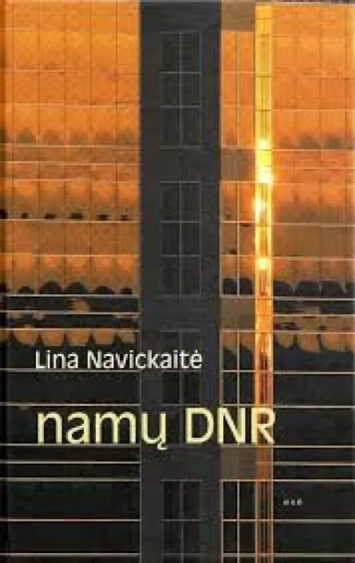 Namų DNR - Lina Navickaitė, knyga