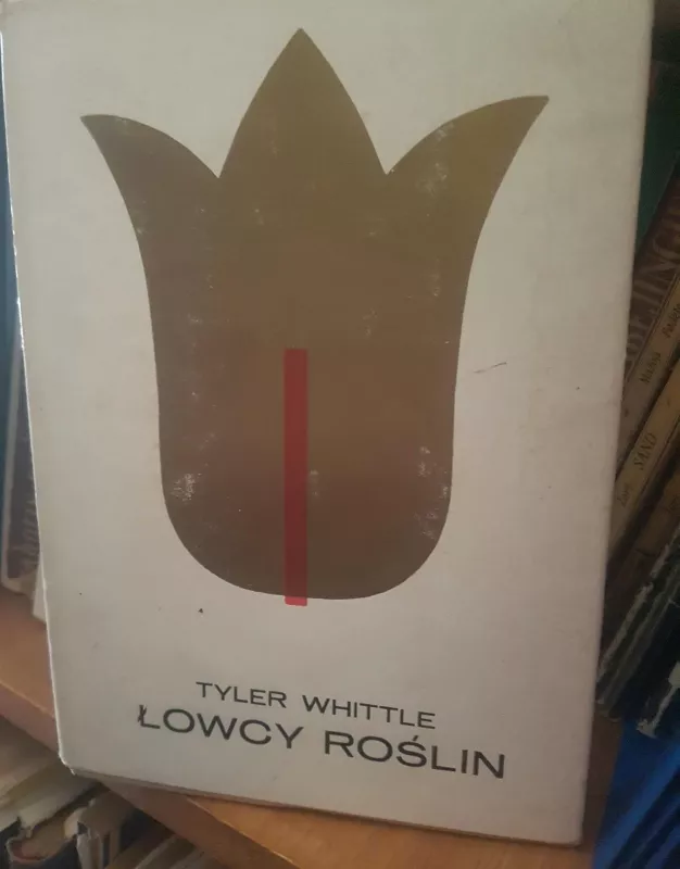 Lowcy roslin - Tyler Whittle, knyga