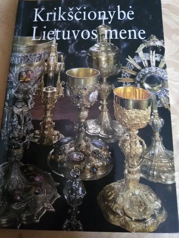 Krikščionybė Lietuvos mene - Autorių Kolektyvas, knyga 5