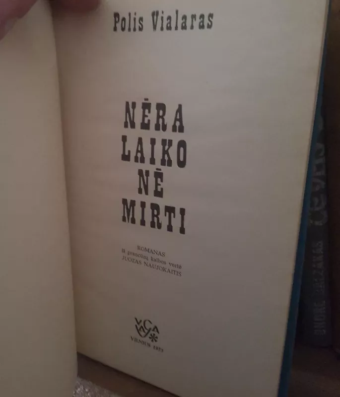 Nėra laiko nė mirti - Polis Vialaras, knyga