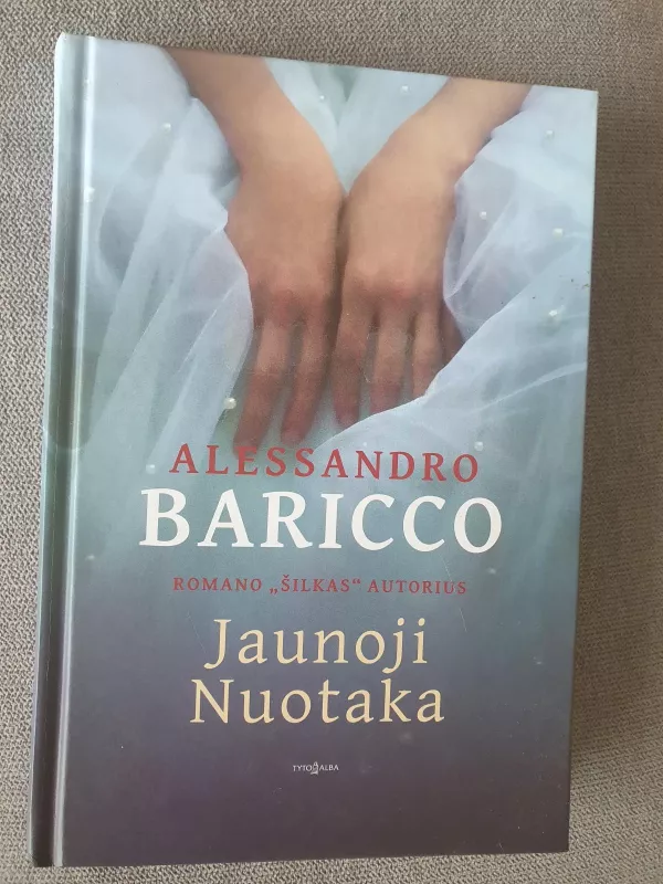 Jaunoji nuotaka - Baricco Alessandro, knyga 3