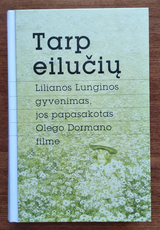 Tarp eilučių - Liliana Lungina, knyga 2