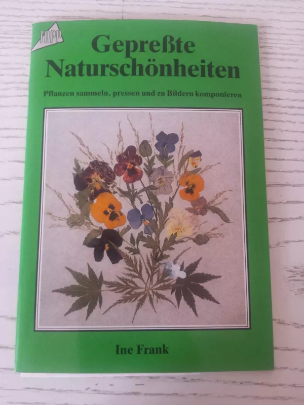 Gepresste Naturschonkeit - Ine Frank, knyga 2