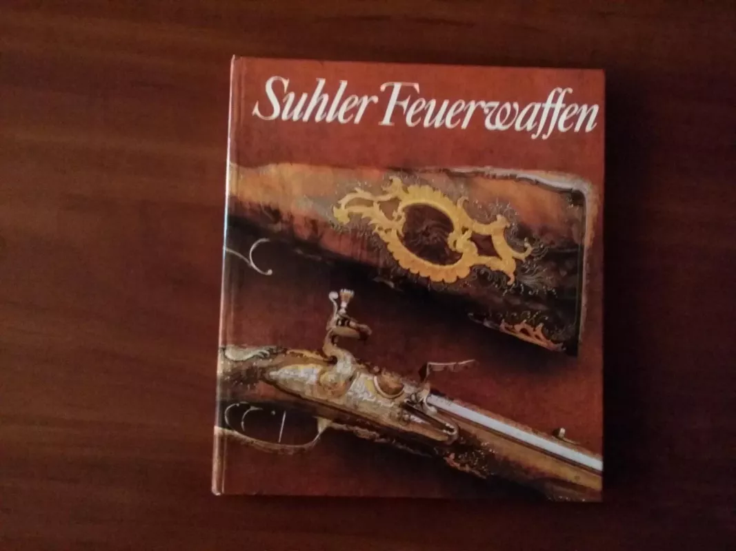 Senoviniai ginklai - Autorių Kolektyvas, knyga 2