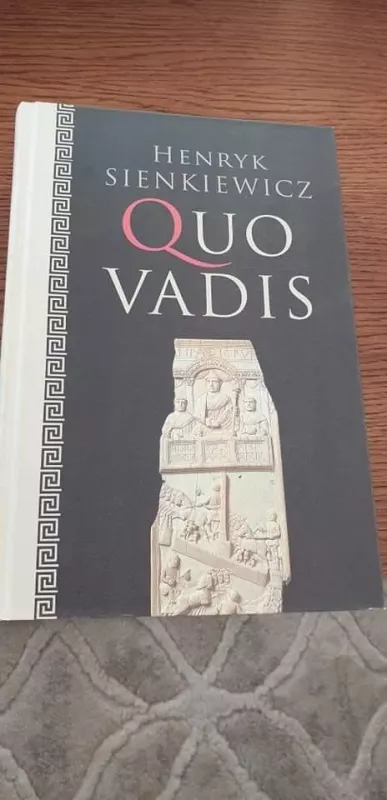 Qua Vadis - Henryk Sienkevič, knyga