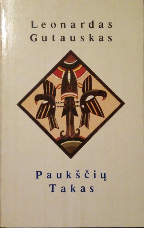 Paukščių Takas - Leonardas Gutauskas, knyga 2