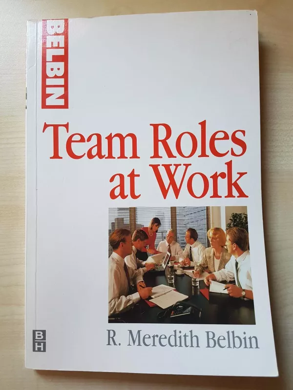 Team Roles ant Work - R. Meredith Belbin, knyga