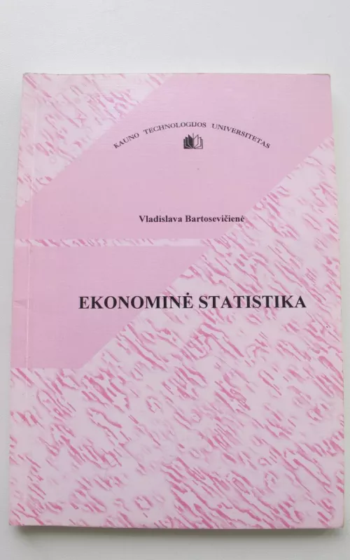 Ekonominė statistika - Vladislava Bartosevičienė, knyga