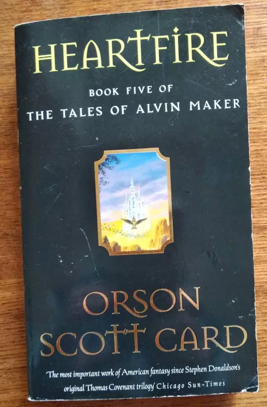 Heartfire: Tales of Alvin Maker: Book 5 - Orson Scott Card, knyga 5
