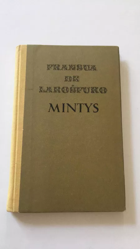 Mintys - Fransua de Larošfuko, knyga 2