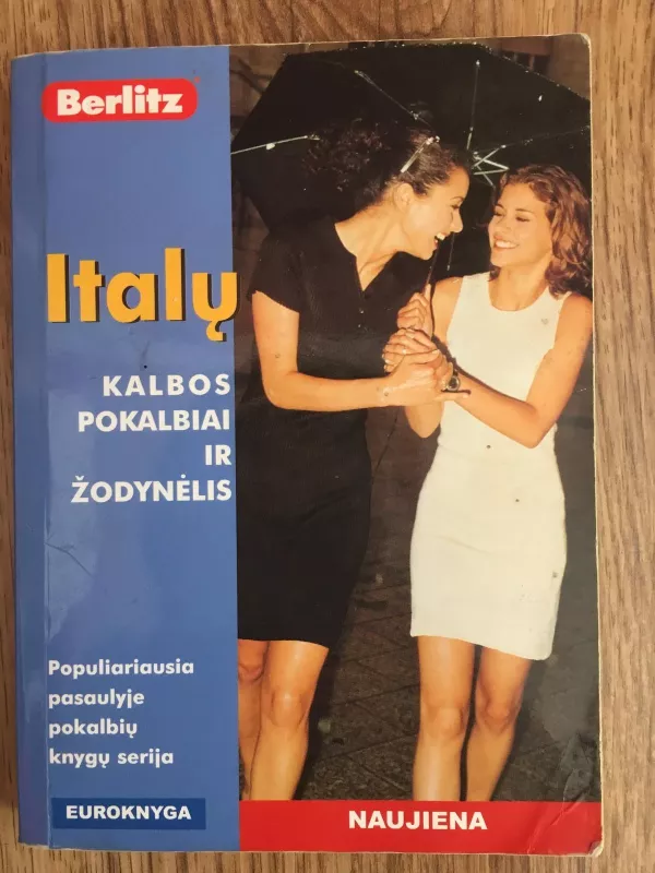 Italų kalbos pokalbiai ir žodynas - Autorių Kolektyvas, knyga