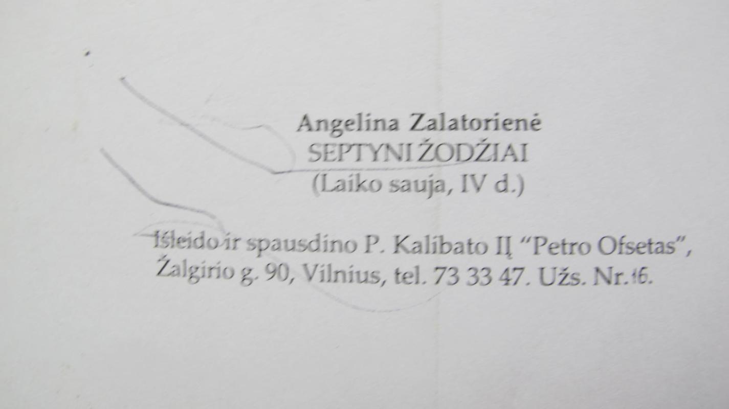 SEPTYNI ŽODŽIAI (Laiko sauja, IV d.) - Angelina Zalatorienė, knyga 5
