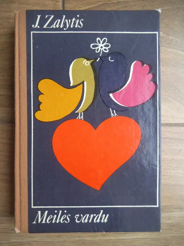 Meilės vardu - Janis Zalytis, knyga 3