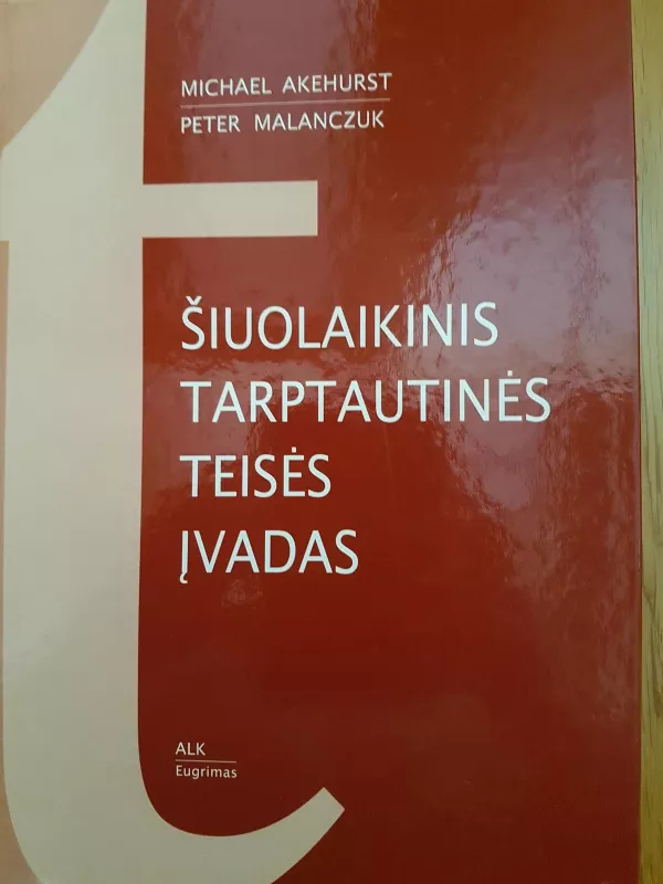 Šiuolaikinis tarptautinės teisės įvadas - Michael Akerhurst, knyga