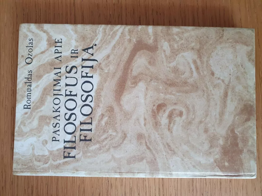 pasakojimas apie filosofus ir filosofiją - Romualdas Ozolas, knyga