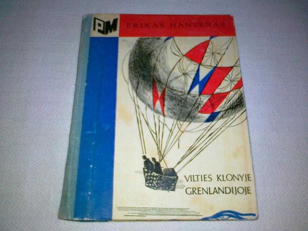 Vilties klonyje Grenlandijoje - Erikas Hansenas, knyga 3