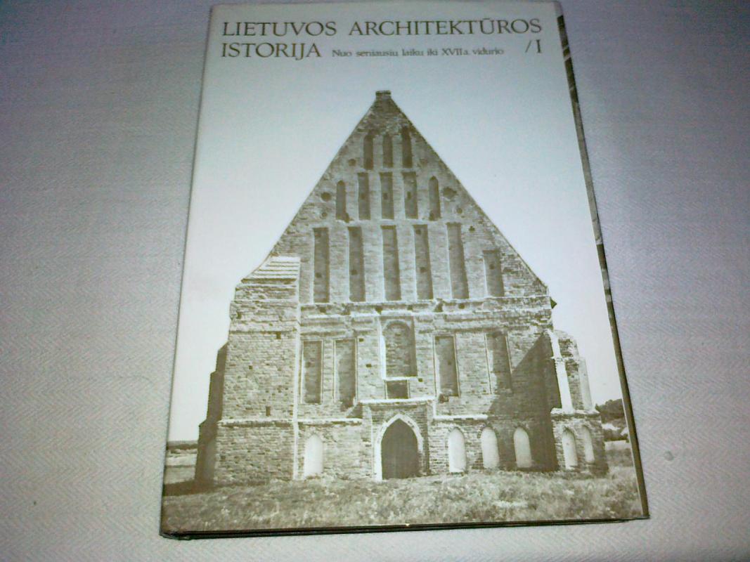 Lietuvos architektūros istorija. T.1 - Autorių Kolektyvas, knyga 3