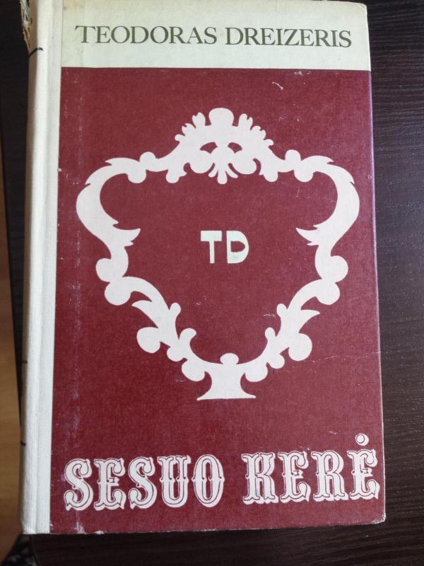 Sesuo Kerė - Teodoras Dreizeris, knyga 2