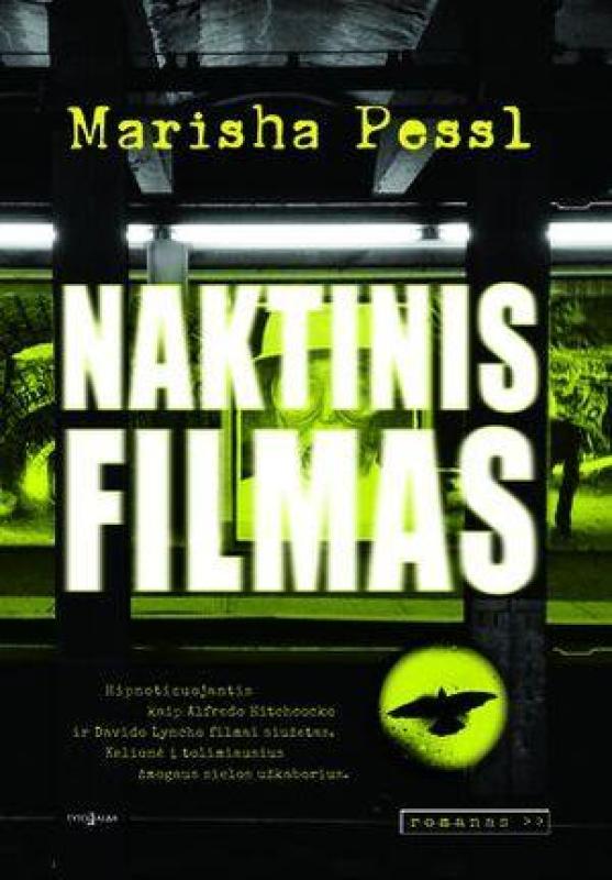Naktinis filmas - Marisha Pessl, knyga 4