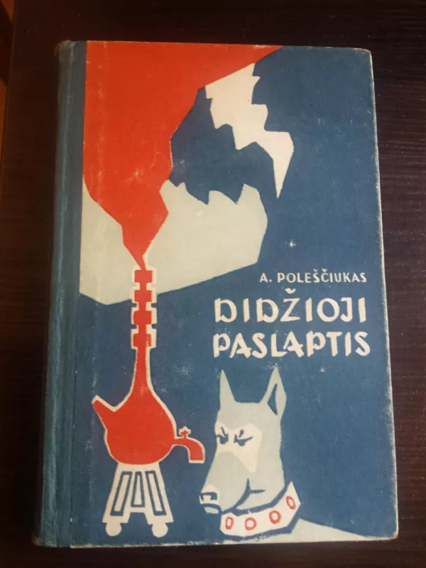 Didžioji paslaptis - A. Poleščiukas, knyga 2