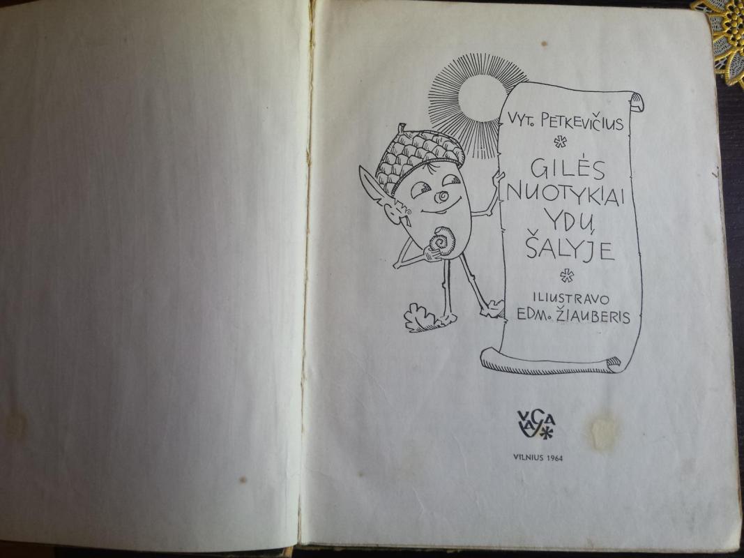 Gilės nuotykiai ydų šalyje - Vytautas Petkevičius, knyga 4