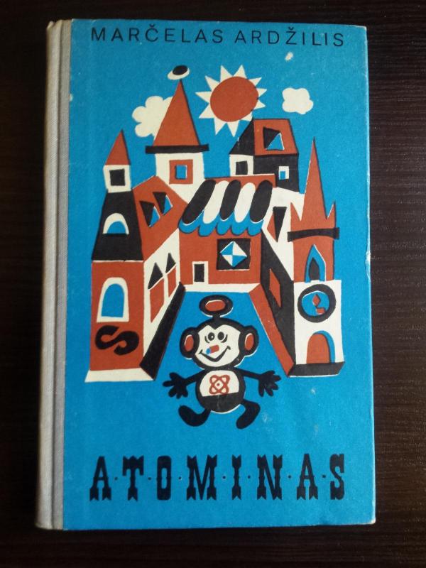 Atominas - Marčelas Ardžilis, knyga 2