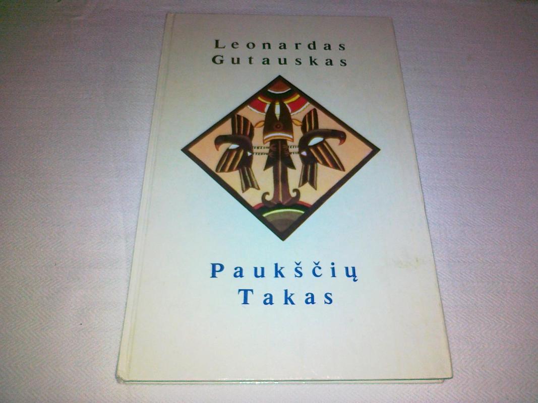 Paukščių Takas - Leonardas Gutauskas, knyga 3