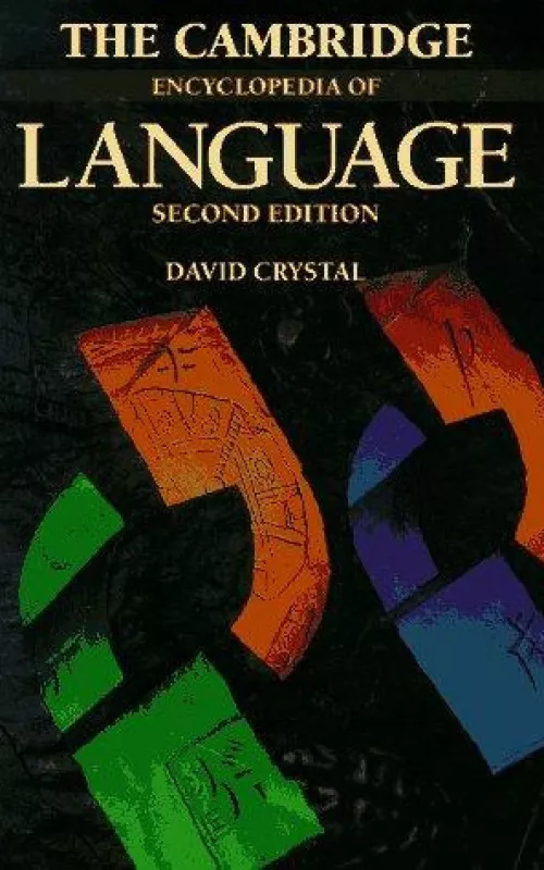 The Cambridge Encyclopedia of Language - David Crystal, knyga