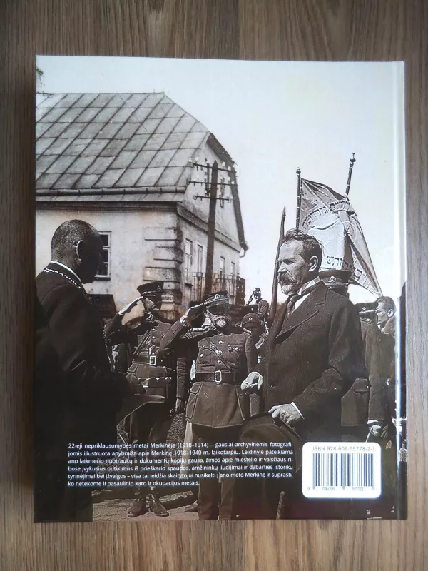 22-eji nepriklausomybės metai Merkinėje (1918-1940) - Mindaugas Černiauskas, knyga 2