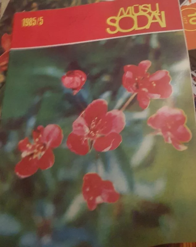 Mūsų sodai 1985 Nr. 5 - Autorių Kolektyvas, knyga