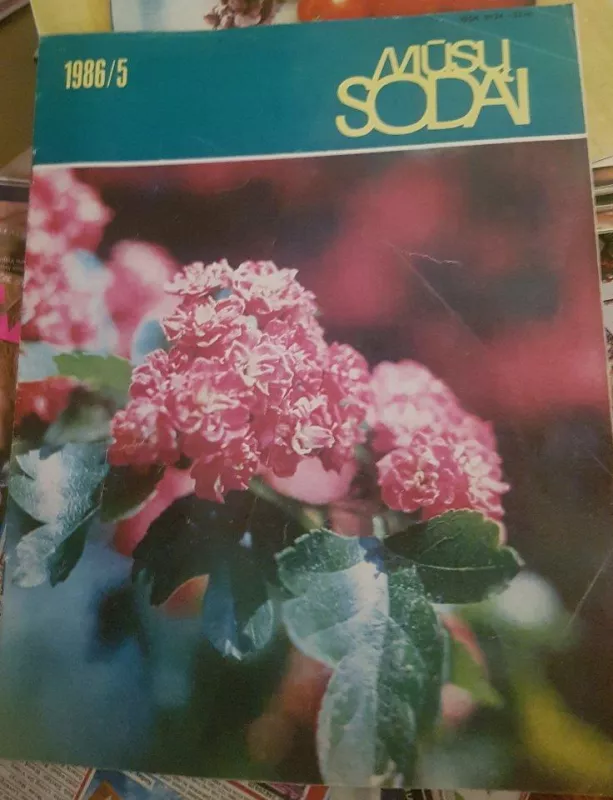 Mūsų sodai 1986 nr 5 - Autorių Kolektyvas, knyga