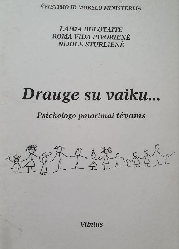 Drauge su vaiku... - Laima Bulotaitė, knyga 2