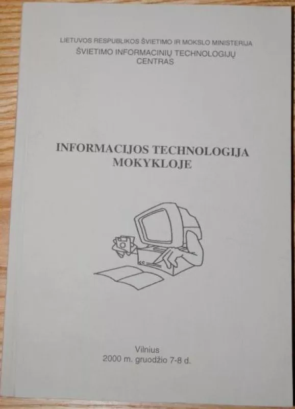 Informacijos technologija mokykloje - Autorių Kolektyvas, knyga