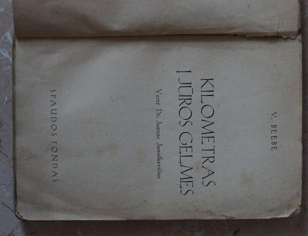 Kilometras į jūrų gelmes - V. Beebe, knyga 3