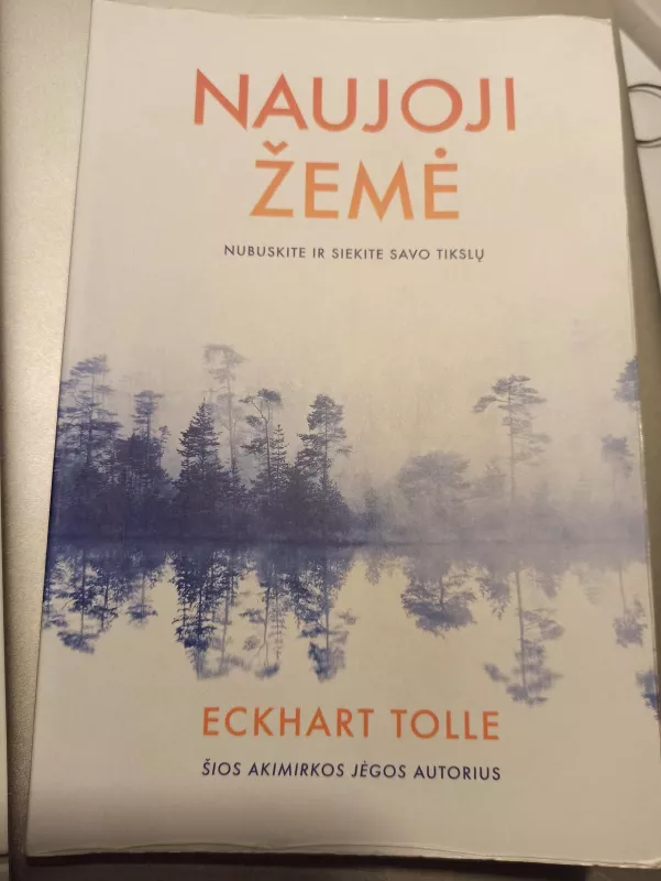 Naujoji žemė - Tolle Eckhart, knyga