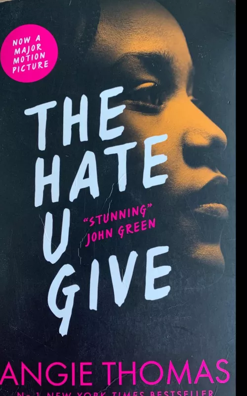 The Hate U Give - Angie Thomas, knyga