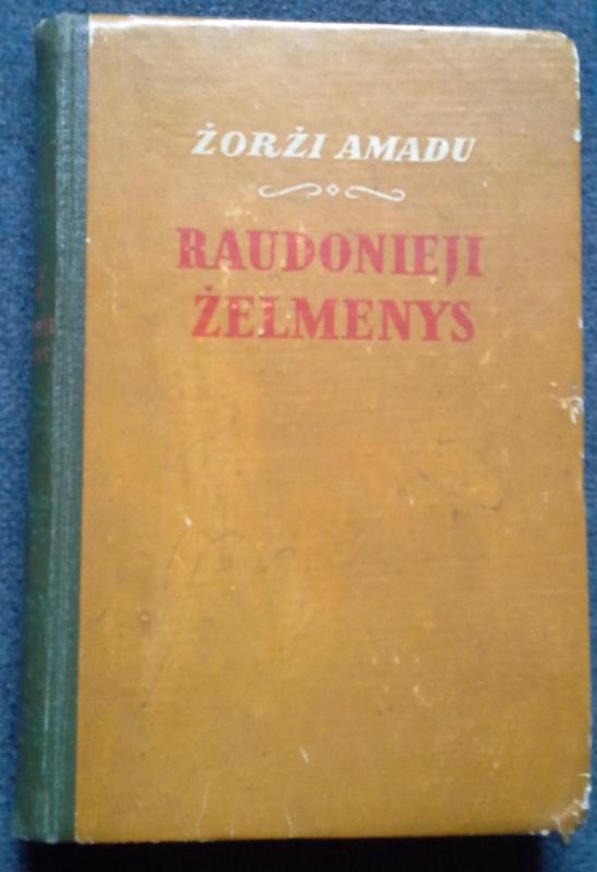 Raudonieji želmenys - Žoržis Amadus, knyga 2
